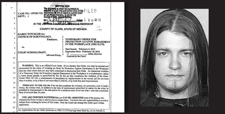 Court order protecting the Church in Las Vegas from Colby Schoolcraft (pictured); after connecting up with Marc Headley, Schoolcraft was arrested on charges of “bomb/explosives threat” and “act of terrorism.”