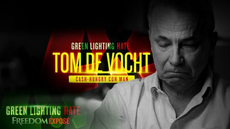 Greenlighting Hate: Tom DeVocht—Cash-Hungry Con Man